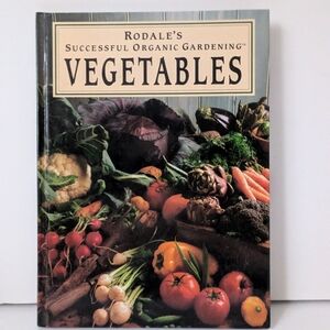 Rodale's Successful Organic Gardening Vegetables Used HB Book Vintage 1993